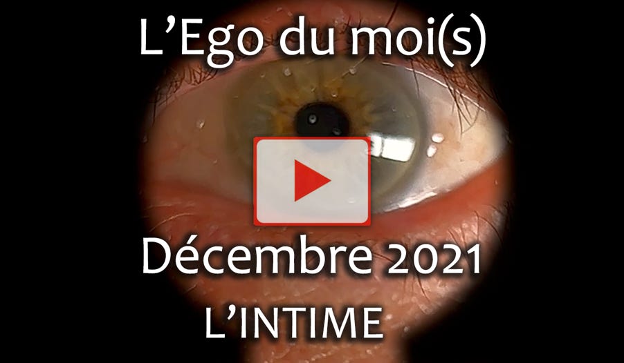 Vidéo de l'Ego du moi(s) juin 2021