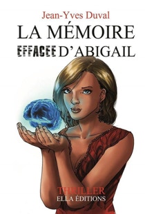 La mémoire effacée d'Abigail par Jean-Yves Duval