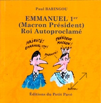 Emmanuel Premier - Roi autoproclamé par Paul Baringou