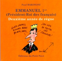 Emmanuel Premier - Président-Roi des français par Paul Baringou