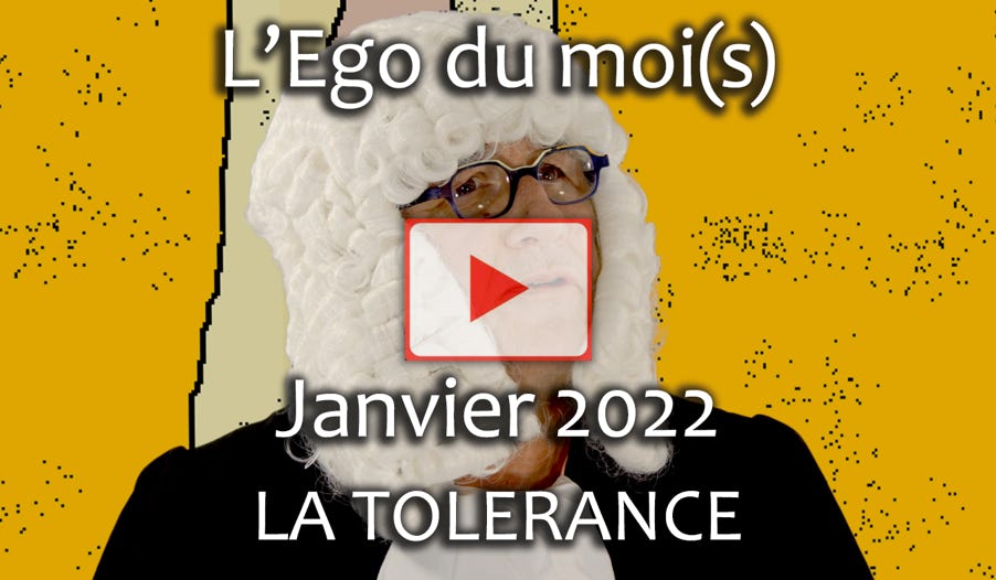 Vidéo de l'Ego du moi(s) janvier 2022