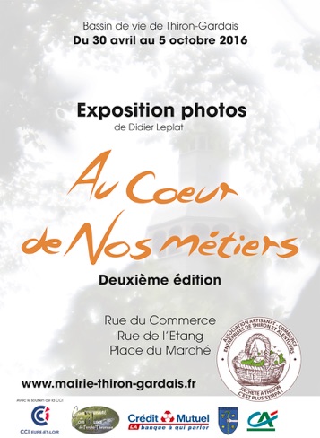 Exposition "Au coeur de nos métiers" du 30 avril au 5 octobre 2016 à Thiron Gardais