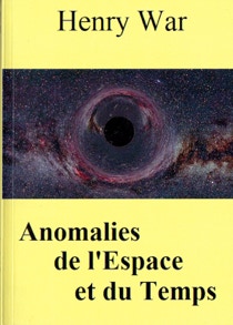 Anomalie de l'espace et du temps par Henry War