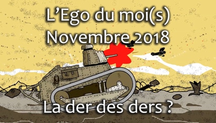 Vidéo de l'Ego du moi(s) Novembre 2018