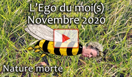 Vidéo de l'Ego du moi(s) Septembre 2020