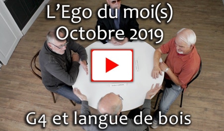 Vidéo de l'Ego du moi(s) octobre 2019